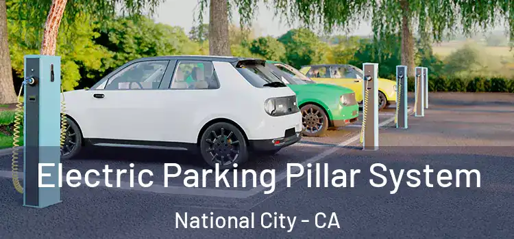 Electric Parking Pillar System National City - CA